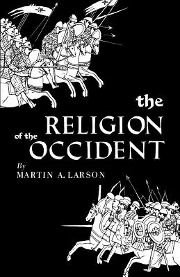 Náboženstvo Západu - The Religion of the Occident
