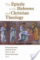 List Hebrejom a kresťanská teológia - Epistle to the Hebrews and Christian Theology