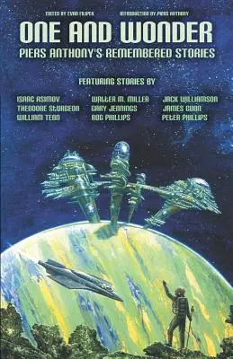 Jeden a zázrak: Spomienkové príbehy Piersa Anthonyho - One and Wonder: Piers Anthony's Remembered Stories