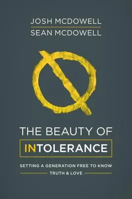 Krása netolerancie - The Beauty of Intolerance