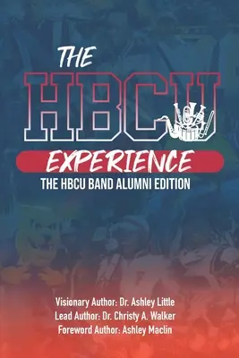Skúsenosti s Hbcu: HBCU Band Alumni Edition - The Hbcu Experience: THE HBCU Band Alumni Edition