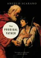 Márnotratný otec - The Prodigal Father