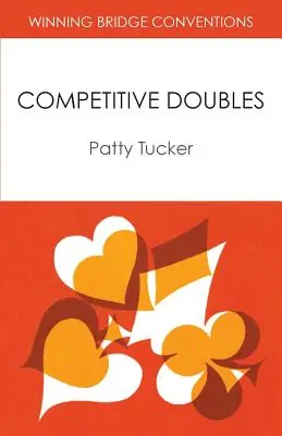 Víťazné bridžové konvencie: Súťažné dvojičky - Winning Bridge Conventions: Competitive Doubles