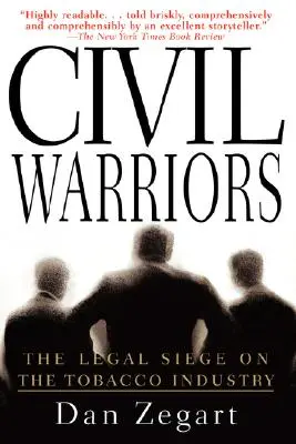 Občianski bojovníci: Právne obliehanie tabakového priemyslu - Civil Warriors: The Legal Siege on the Tobacco Industry