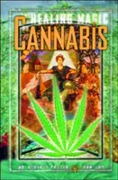 Liečivé kúzlo konope - The Healing Magic of Cannabis