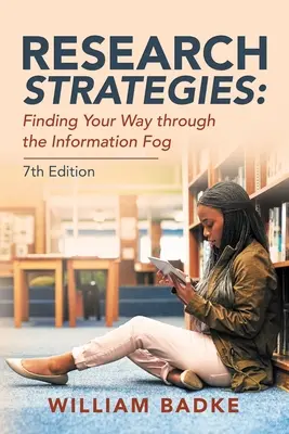 Stratégie výskumu: Hľadanie cesty v informačnej hmle - Research Strategies: Finding Your Way Through the Information Fog
