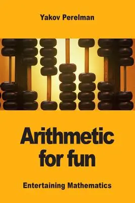 Aritmetika pre zábavu - Arithmetic for fun