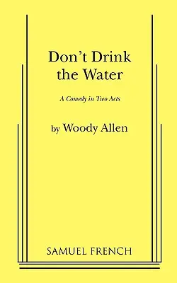 Nepi vodu - Don't Drink the Water