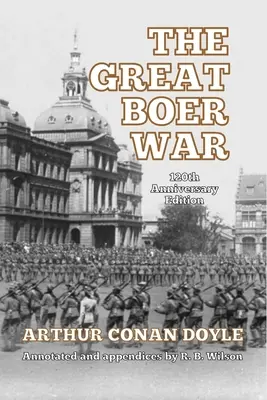 Veľká búrska vojna: vydanie k 120. výročiu - The Great Boer War: 120th Anniversary Edition