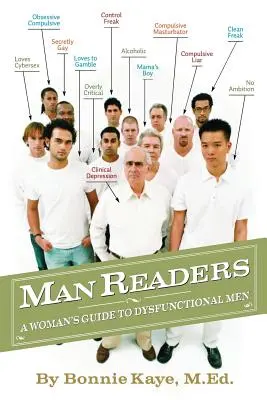 Manreaders: Ženský sprievodca dysfunkčnými mužmi - Manreaders: A Woman's Guide to Dysfunctional Men