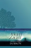 Nočné svetlo: Devocionálie pre páry - Night Light: A Devotional for Couples