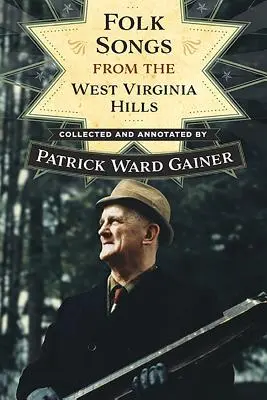 Ľudové piesne z vrchov Západnej Virgínie - Folk Songs from the West Virginia Hills