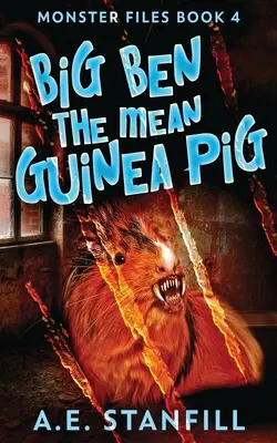 Big Ben Zlé morča - Big Ben The Mean Guinea Pig