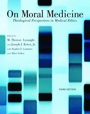 O morálnej medicíne: Journal of Moral Studies, č. 1, s. 1. Teologické perspektívy lekárskej etiky - On Moral Medicine: Theological Perspectives on Medical Ethics