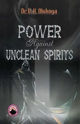 Moc proti nečistému duchu - Power Against Unclean Spirit