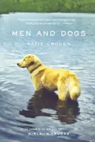 Muži a psy - Men and Dogs