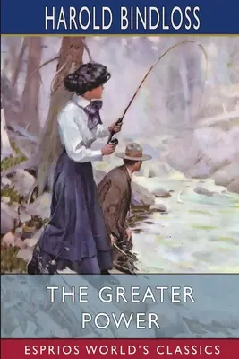 Väčšia moc (Esprios Classics) - The Greater Power (Esprios Classics)