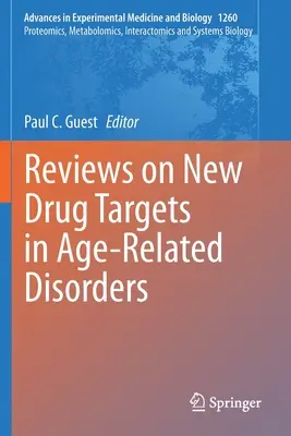 Prehľady o nových cieľových liekoch pri poruchách súvisiacich s vekom - Reviews on New Drug Targets in Age-Related Disorders