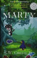 Marty 2: Stratený hrdina - ešte väčšie dobrodružstvo! - Marty 2: Missing Hero - Even Bigger Adventure!
