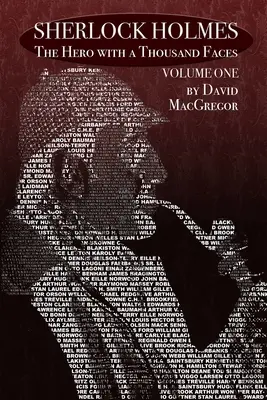 Sherlock Holmes: Hrdina s tisíckou tvárí - 1. diel - Sherlock Holmes: The Hero With a Thousand Faces - Volume 1