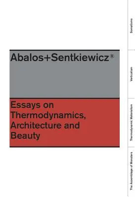 Eseje o termodynamike: Architektúra a krása - Essays on Thermodynamics: Architecture and Beauty