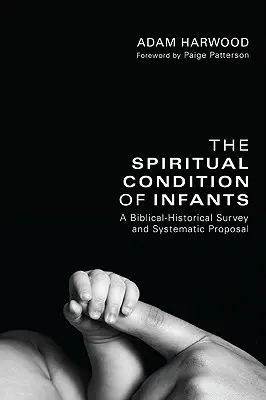 Duchovný stav dojčiat - The Spiritual Condition of Infants
