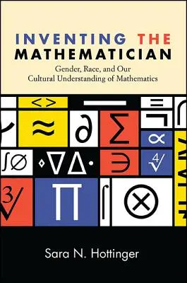 Vynájdenie matematika - Inventing the Mathematician