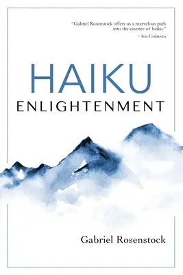 Haiku Osvietenie: Nové rozšírené vydanie - Haiku Enlightenment: New Expanded Edition