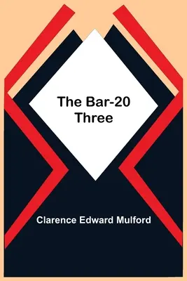 Bar-20 tri - The Bar-20 Three