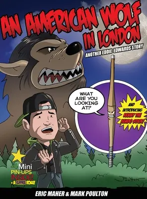 Americký vlk v Londýne, ďalší príbeh Eddieho Edwardsa - An American Wolf in London, Another Eddie Edwards Story