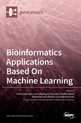Bioinformatické aplikácie založené na strojovom učení - Bioinformatics Applications Based On Machine Learning