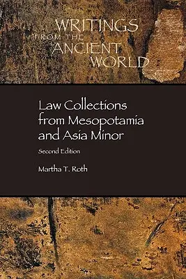 Zbierky zákonov z Mezopotámie a Malej Ázie - Law Collections from Mesopotamia and Asia Minor