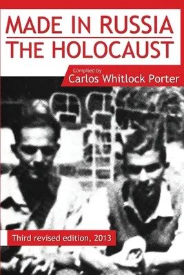 Made in Russia: Holokaust - Made in Russia: The Holocaust