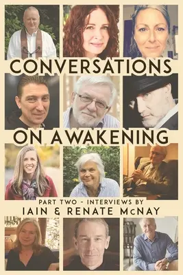 Rozhovory o prebudení: Druhá časť Hovory o prebudení - Conversations on Awakening: Part Two