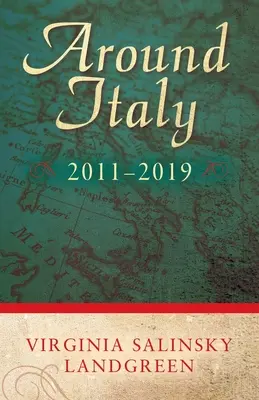 Okolo Talianska: 2011-2019 - Around Italy: 2011-2019