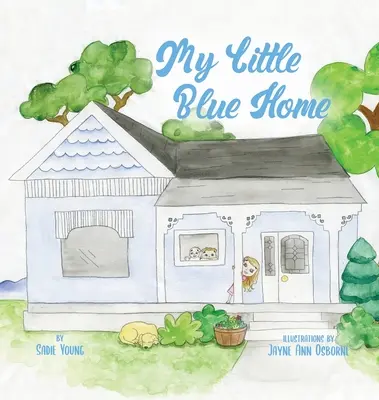 Môj malý modrý domov - My Little Blue Home