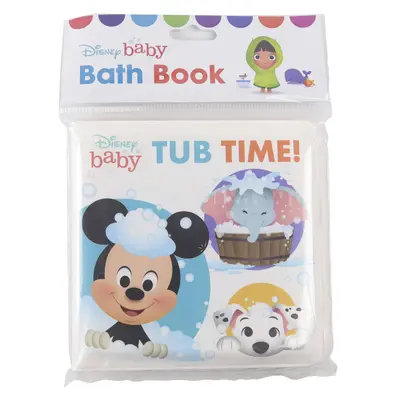 Disney Baby: Knižka: Čas na vaňu! Baby Disney: Kúpeľná knižka - Disney Baby: Tub Time!: Bath Book