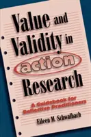 Hodnota a platnosť v akčnom výskume: Príručka pre reflektujúcich praktikov - Value and Validity in Action Research: A Guidebook for Reflective Practitioners