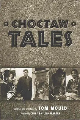 Choctawské príbehy - Choctaw Tales