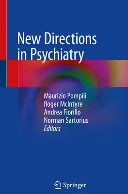 Nové smery v psychiatrii - New Directions in Psychiatry