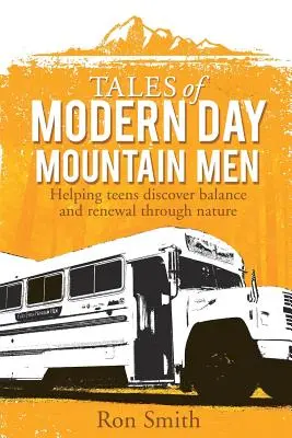 Príbehy novodobých horalov - Tales of Modern Day Mountain Men