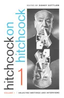 Hitchcock o Hitchcockovi, 1. diel: Vybrané spisy a rozhovory - Hitchcock on Hitchcock, Volume 1: Selected Writings and Interviews