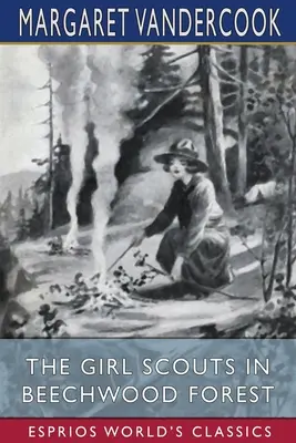 Skautky v bukovom lese (Esprios Classics) - The Girl Scouts in Beechwood Forest (Esprios Classics)