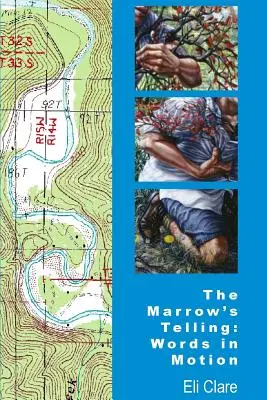 The Marrow's Telling: The Marrow's Telling (Rozprávanie kostnej drene): Slová v pohybe - The Marrow's Telling: Words in Motion