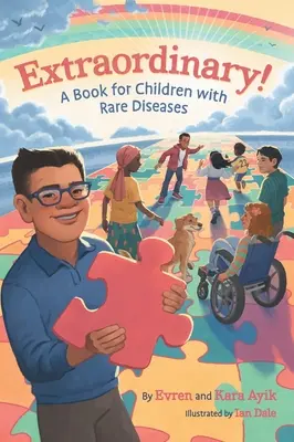 Mimoriadne! Kniha pre deti so zriedkavými chorobami - Extraordinary! A Book for Children with Rare Diseases