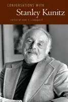 Rozhovory so Stanleym Kunitzom - Conversations with Stanley Kunitz