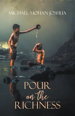 Nalejte si bohatstvo - Pour on the Richness