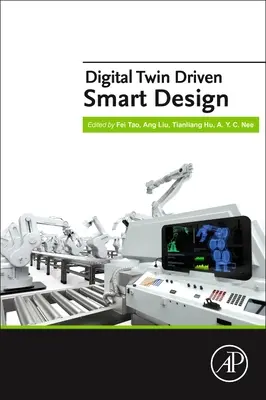 Inteligentný dizajn riadený digitálnymi dvojčatami - Digital Twin Driven Smart Design