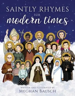 Sväté rýmovačky pre modernú dobu - Saintly Rhymes for Modern Times