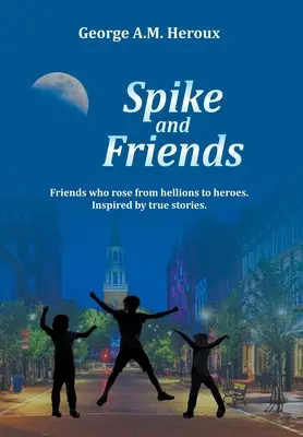 Spike a priatelia - Spike and Friends
